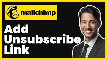 How to Add Unsubscribe Link in Mailchimp