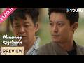 [Preview] Menerangi Kegelapan (Light To The Night) EP11-15 | Ingin tetap di tim investigasi kriminal