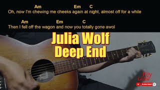 Julia Wolf - Deep End Easy Guitar Chord & Lyrics (cover)
