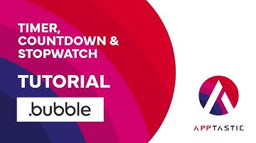 How to build stopwatch, countdown and timer in Bubble.io