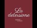 La DETERSIONE