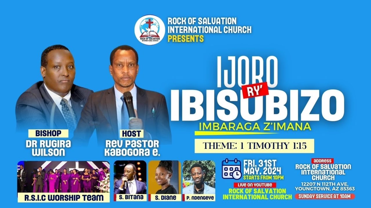 IJORO RY'IBISUBIZOHAMWE NA BISHOP DR RUGIRA WILSON ...FRIDAY OVERNIGHT ...
