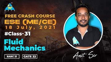 #31 Fluid Mechanics By Amit Maurya Sir | ME | ESE / GATE 2022/ BARC 21