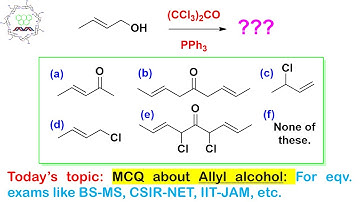 MCQ about Allyl alcohol (L1): For exams like, BS-MS, CSIR-NET, GATE, IIT-JAM, BARC, B.Sc, M.Sc, etc.
