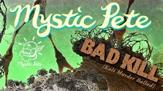 Bad Kill [Kali Murder Ballad]