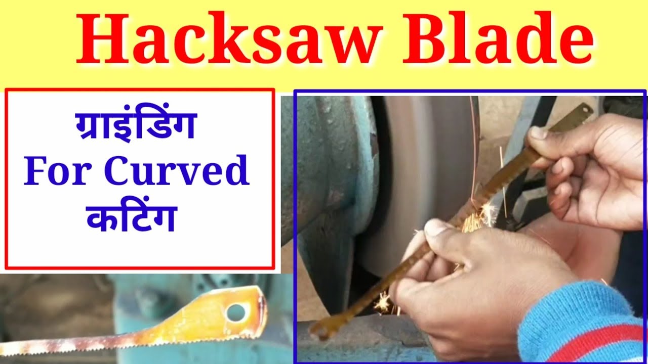 How to Grinding hacksaw blade for cutting curved shape YouTube