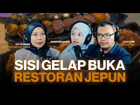 [S01:E9] Realiti sebenar restoran jepun di malaysia - Siti Noraini, Director Nippon Sushi