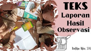 Bahasa Indonesia kelas 9 - Teks Laporan Hasil Observasi - Materi Semester 1 (gasal)