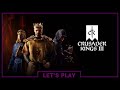 Crusader kings iii  02  velay sera  nous 