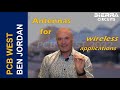 Ben Jordan on Best Practices for Designing PCB Antennas for Wireless Applications | Sierra Circuits