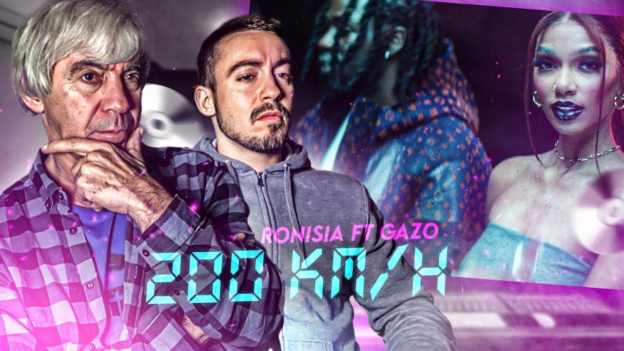 On réagit à Ronisia, Gazo - 200 KM/H - YouTube