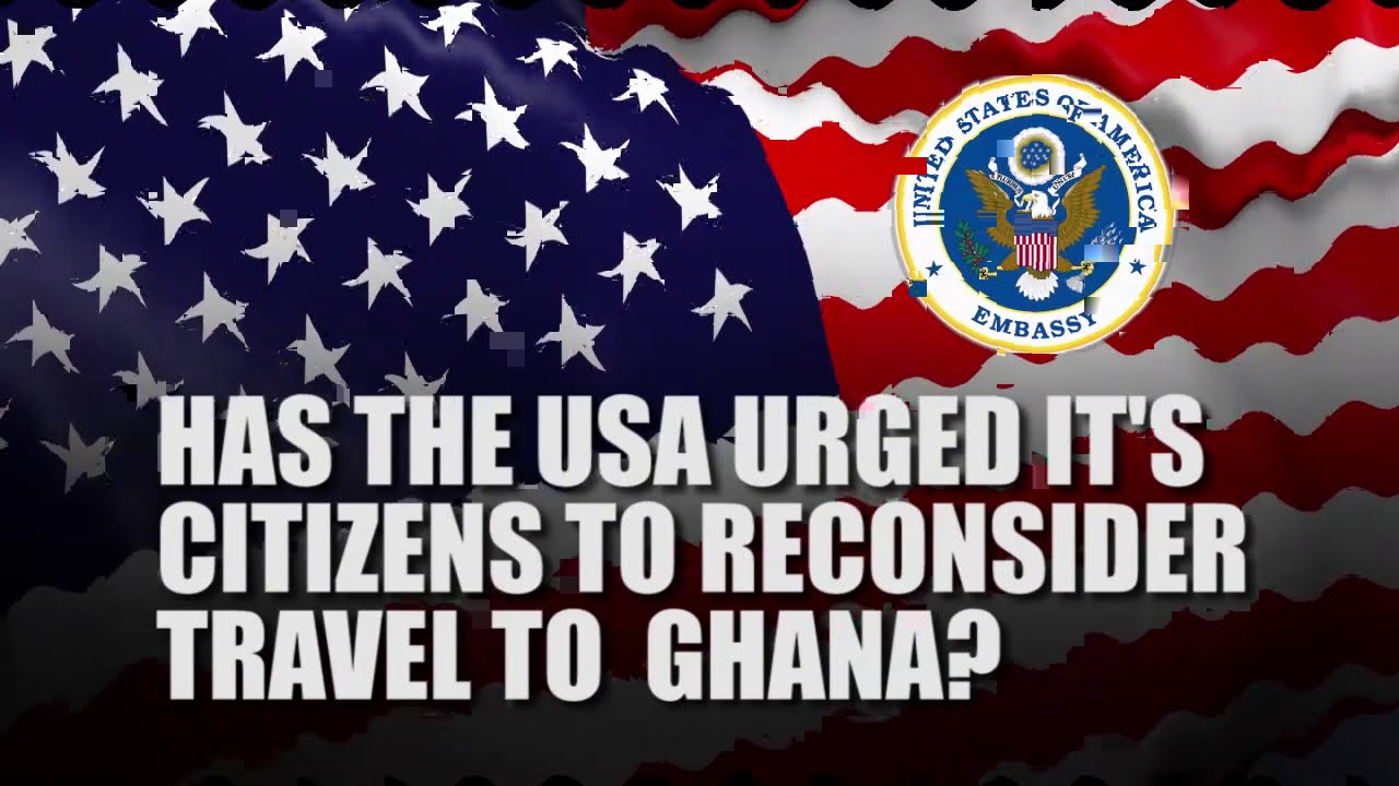 Has the USA urged it's citizens to reconsider travel to Ghana?