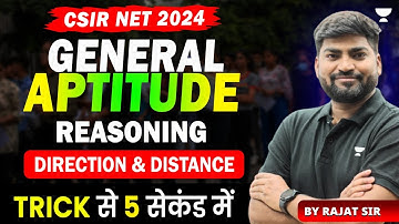 CSIR NET 2024 General Aptitude | Reasoning | Direction & Distance Trick in 5 seconds | Rajat Kumar