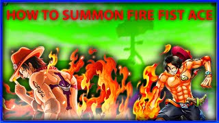 HOW TO SUMMON FIRE FIST ACE SUPERBOSS | HAZE PIECE TUTORIAL