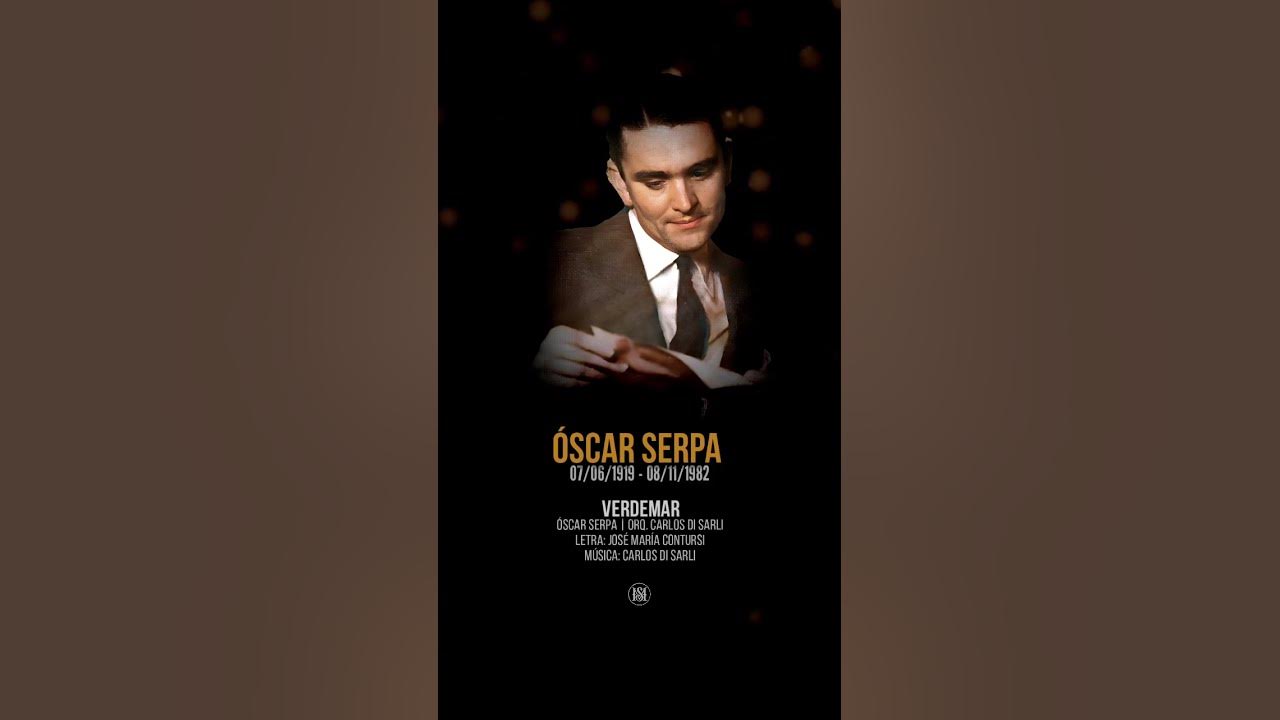 VERDEMAR - Óscar Serpa | Orq. Carlos di Sarli. A 105 años de su nacimiento #Tango #DiSarli #Gotan