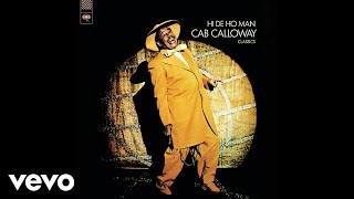 Cab Calloway - Jumpin Jive (Official Audio)