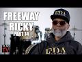 Freeway Ricky: My Gangster Friends Wanted to Get Wack100 for Calling Me a Snitch (Part 14)