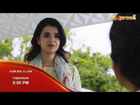 Hum Bhi Ji Lain Episode 12 | Promo | Tomorrow at 8:00 PM | Only on Express TV
