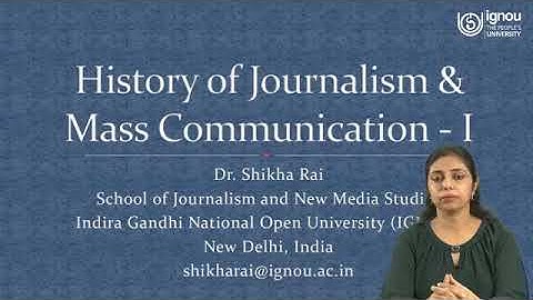 IGNOU Live Session on "History of Journalism & Mass Communication-4" for MJM-20, MAJMC/ PGJMC