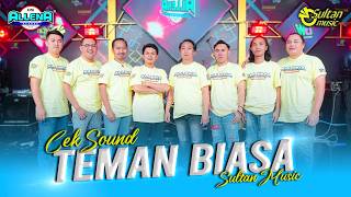Cek Sound Instrumen Teman Biasa Paling Glerr  Om Allena Sidoarjo  Sultan 