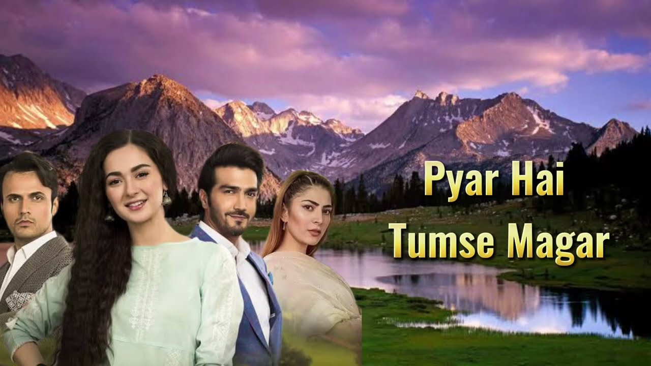 Pyar Hai Tum Se Magar   Anaa OST Lyrics  Sahir Ali Bagga and Hania AamirHania Shehzad Naimal Usman