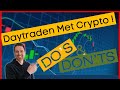 DAYTRADEN met crypto doe je zo! We beginnen met de theorie.