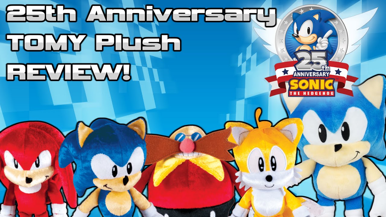 Sonic The Hedgehog 25th Anniversary Tomy Plush Review Youtube