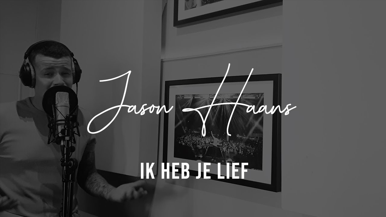 Paul De Leeuw Ik Heb Je Lief (cover Jason Haans) YouTube Paul De Leeuw Ik Heb Je Lief (cover Jason Haans) YouTube