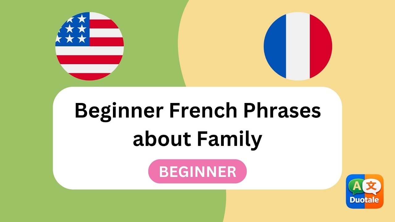 Talk About Your Family in French | 50 Essential Sentences