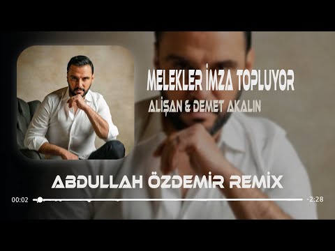 Alişan - Biz Aşkın Cennet Haliydik ( Abdullah Özdemir Remix ) Melekler İmza Topluyor