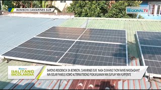 Balitang Bicolandia: Sarong residencia sa Bombon, nasa duwang taon nang naggagamit nin solar panels