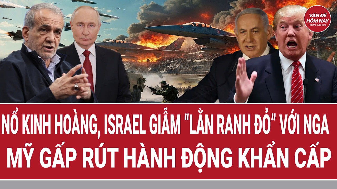Nổ kinh hoàng, Israel giẫm “lằn ranh đỏ” với Nga, Mỹ gấp rút hành động khẩn cấp 