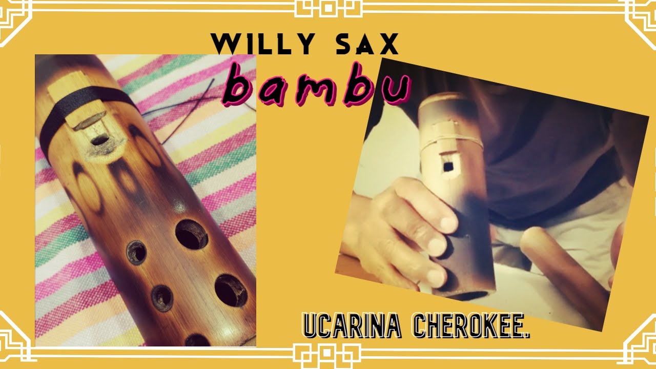 Willy Sax Bambu,Construyendo Una UCARINA Cherokee¡¡¡.