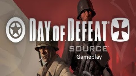 Day of Defeat: Source Gameplay 1