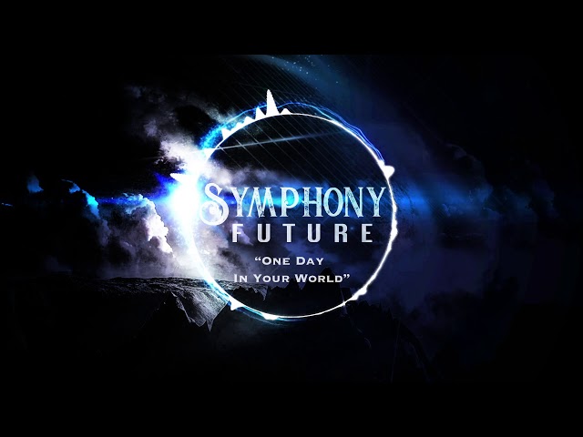 One Day In Your World - Symphony Future (Orchestral Emotional Ambiant music)