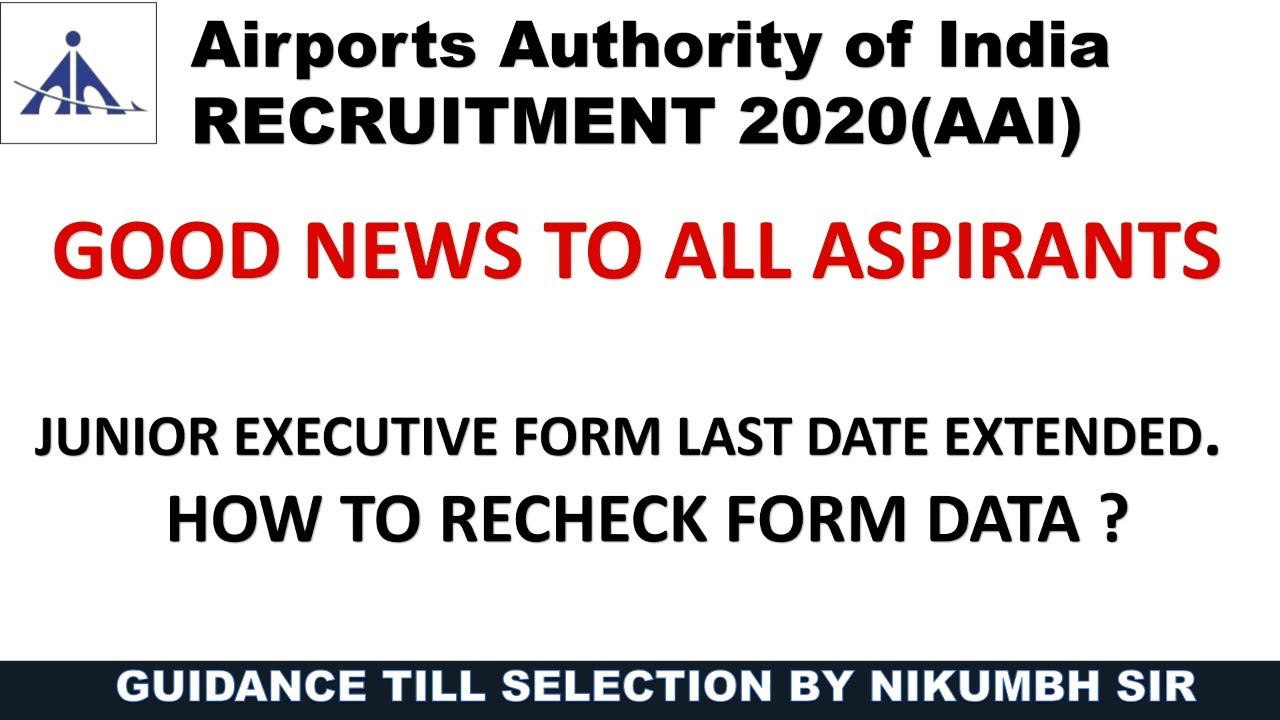 AAI JUNIOR EXECUTIVE (ATC/AO/TECHNICAL) ONLINE FORM LAST DATE (2021) EXTENDED