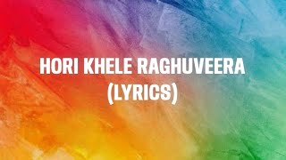 Hori Khele Raghuveera (Lyrics) | Baghban Thumb