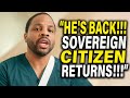 Fresh Out of JAIL and Right Back in COURT — Sovereign Citizen Learns the LAW Still Applies!