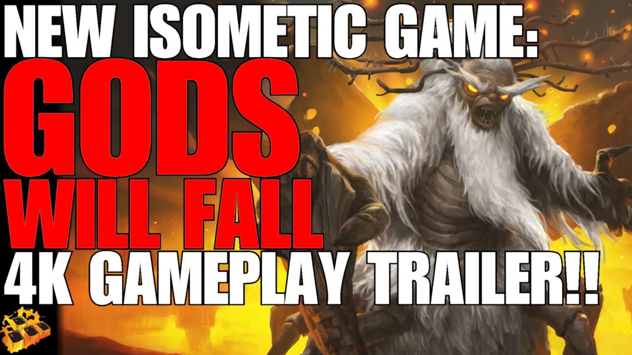 GODS WILL FALL DROPS NEW GAMEPLAY TRAILER!! IN 4K!! NEW ISOMETRIC ...