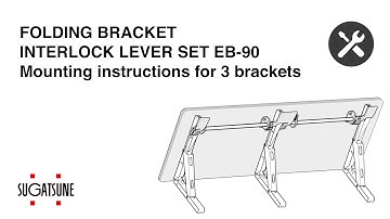[INSTRUCTIONS 🛠] FOLDING BRACKET INTERLOCK LEVER SET EB-90 - For 3 brackets - Sugatsune Global