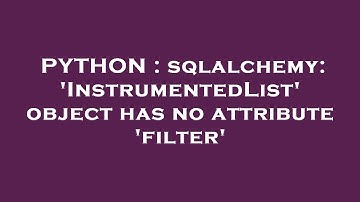 PYTHON : sqlalchemy: 