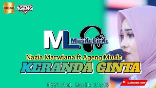 Nazia Marwiana ft Ageng Music - Keranda Cinta (Video Lirik) || By Musik Lirik