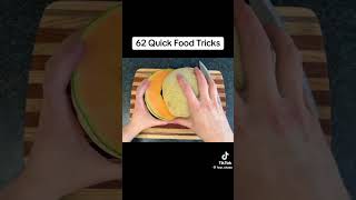 62 Quick Food Tricks that could save you 50% of your time 