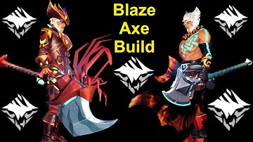 Blaze Axe Builds - DAUNTLESS (1.0.2)