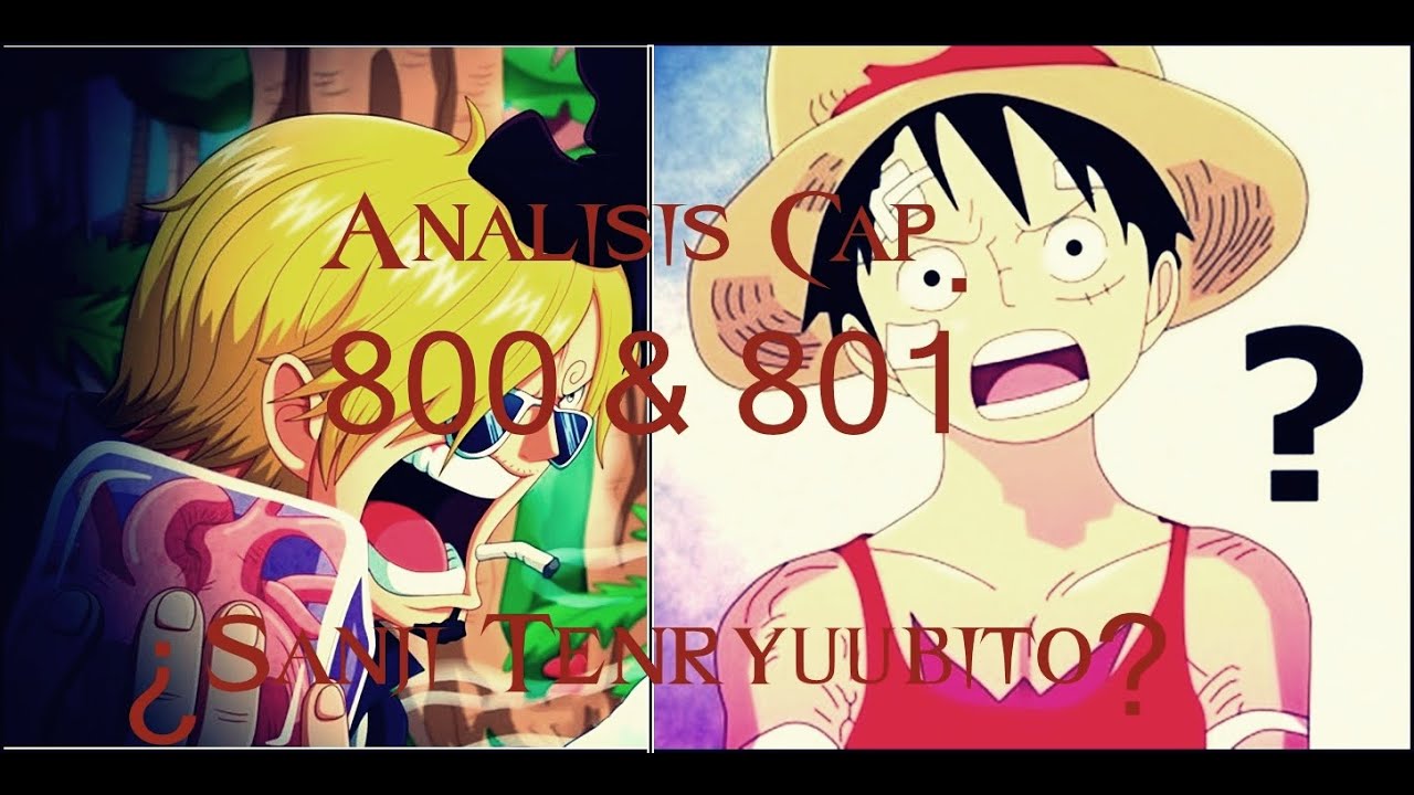 Review De One Piece Cap 800 801 Sanji Tenryubito Youtube