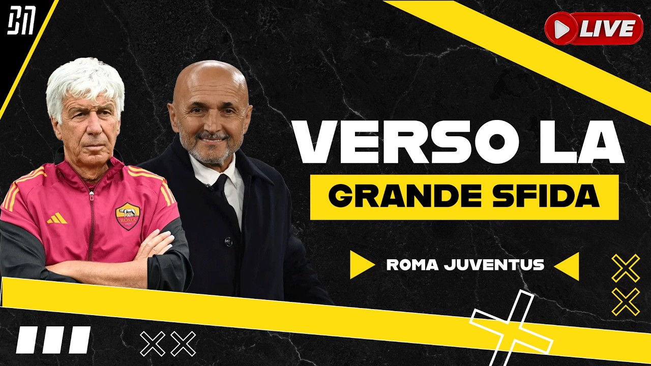 🔥 VERSO ROMA-JUVE, le ULTIME su VLAHOVIC e BREMER