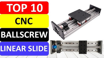 Best CNC Ballscrew Linear Slide 2025 | Top 10 CNC Ballscrew Linear Slide Review