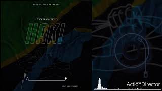 Nay Wa Mitego _ HAKI (official music Audio) True Boy