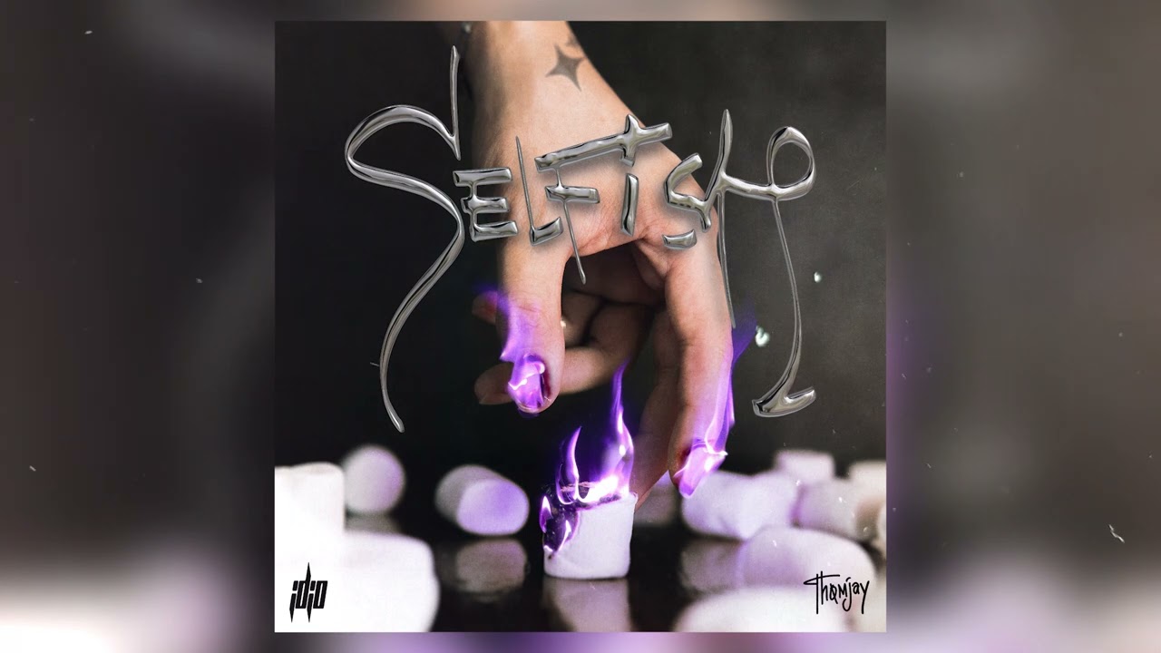 Thomjay - Selfish (prod. by zp3nd)