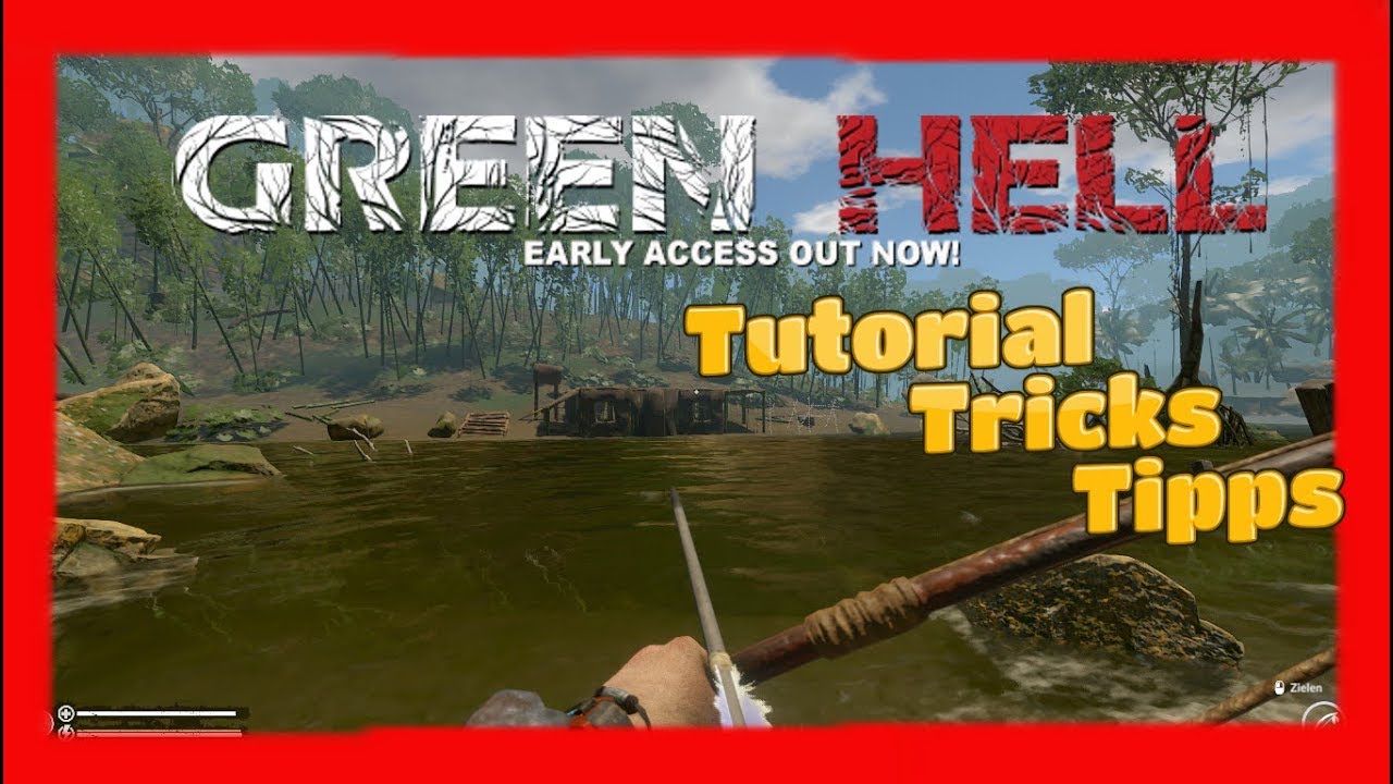 🔴🔴GREEN HELL TIPPS  "Mehr Tragen.."🎆Gameplay Deutsch Tutorial🎆 🔴🔴
